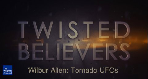 Tornado Alley-Twisted Believers Wilbur Allen UFO